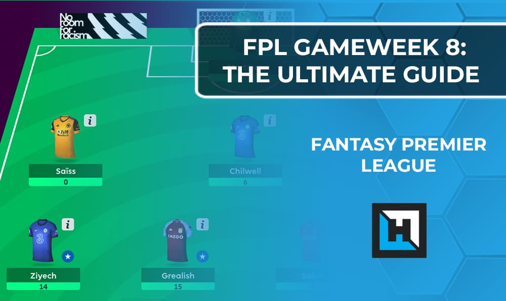 FPL Gameweek 8 | The Ultimate Guide | Fantasy Premier League Tips 2020/21