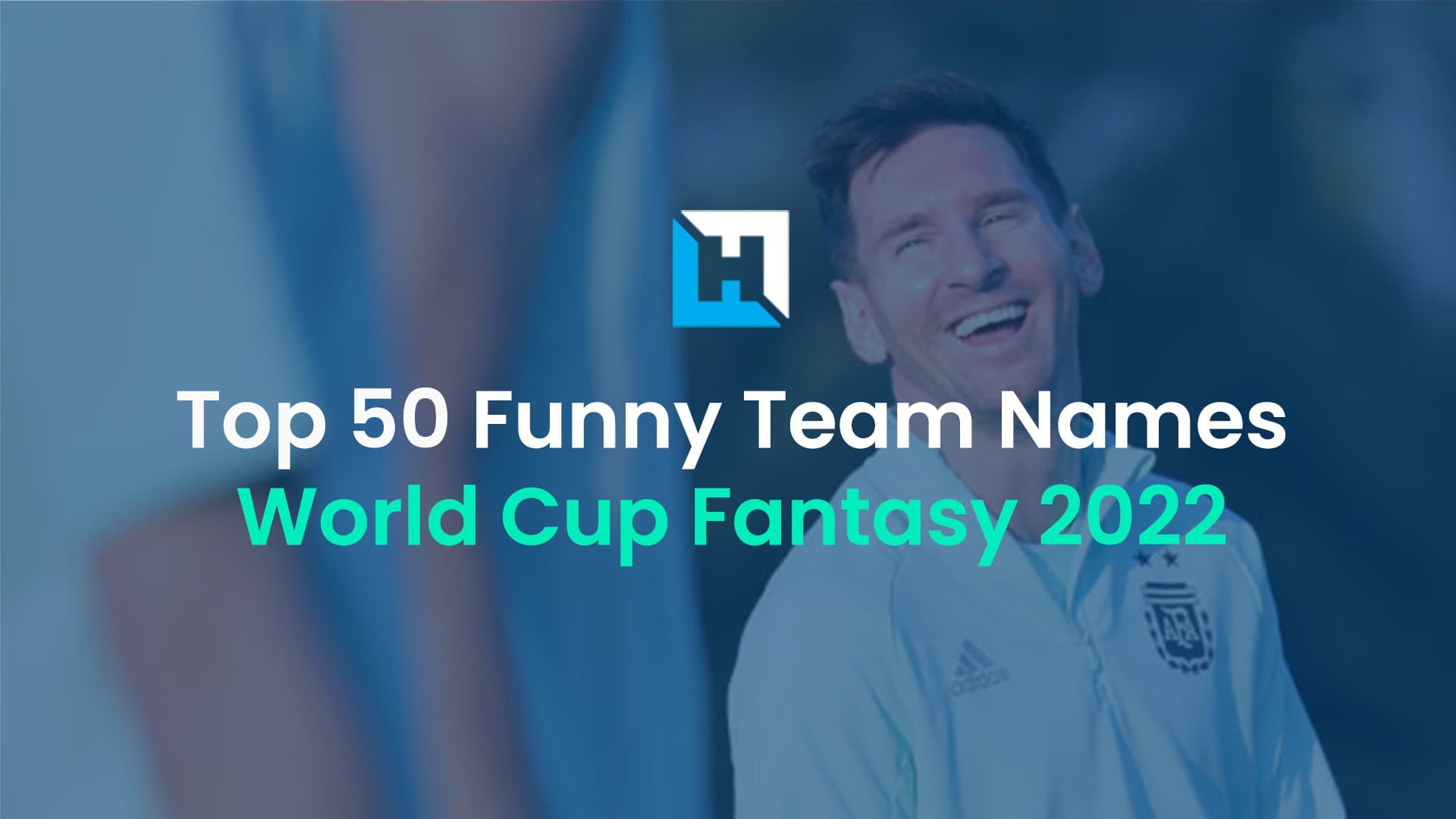 Top 50 funny World Cup Fantasy Football team names