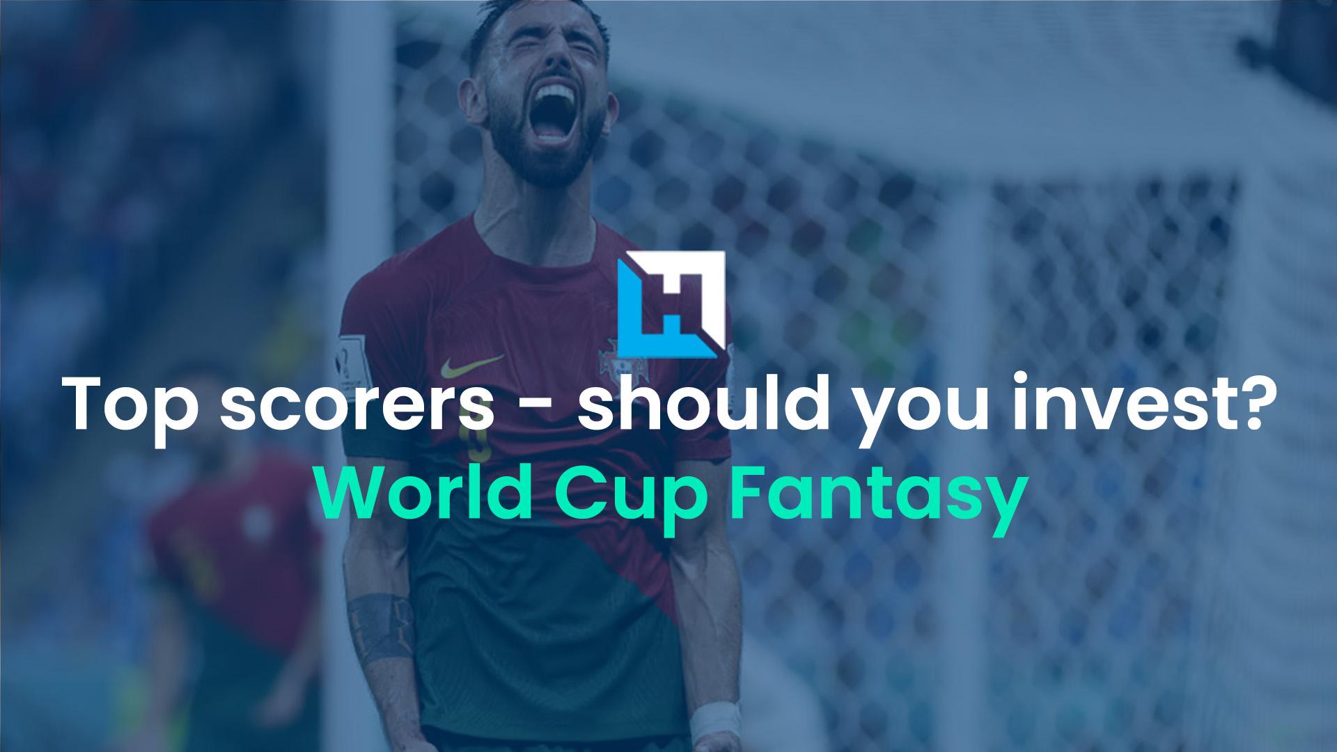 Top 10 scorers in World Cup Fantasy so far should you buy them?