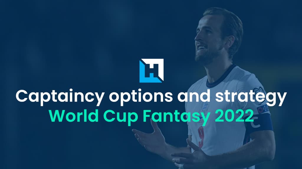 The best World Cup Fantasy captain options for the group stages