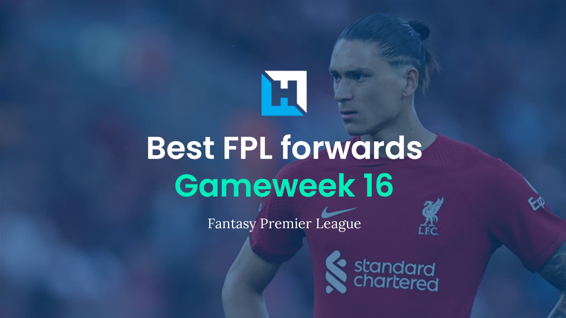 Best FPL players for Gameweek 16: Top 5 best forwards