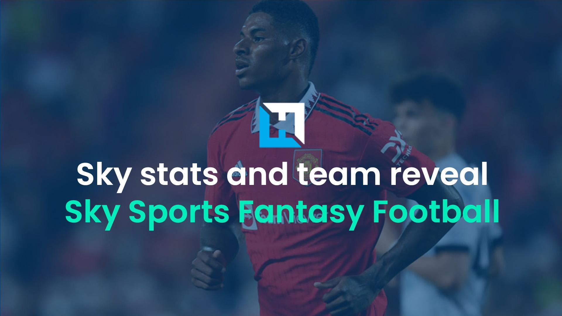 Sky Sports Fantasy Football stats Gameweek 25 preview