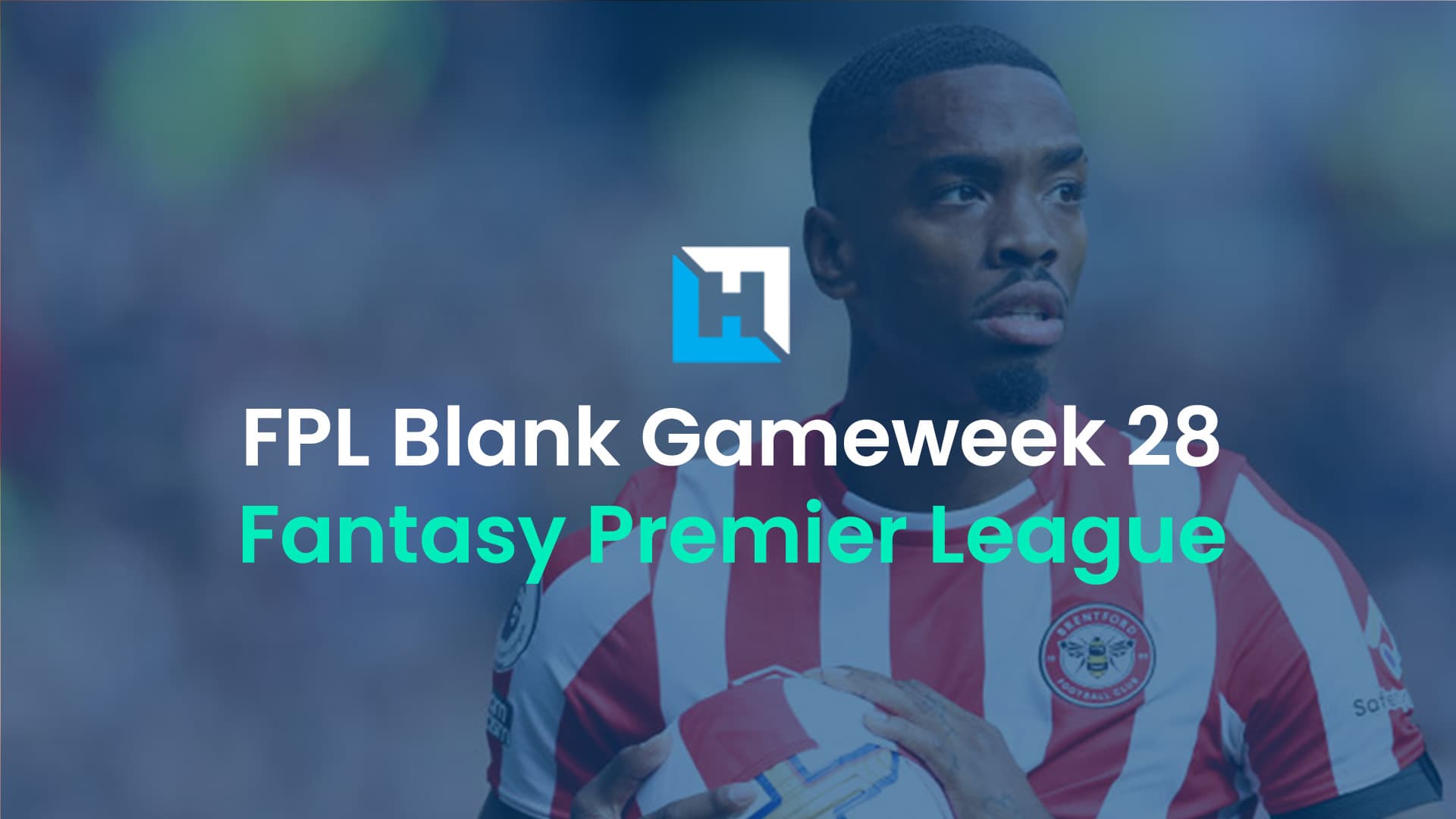 FPL Blank Gameweek 28 fixtures confirmed after FA Cup fifth-round results