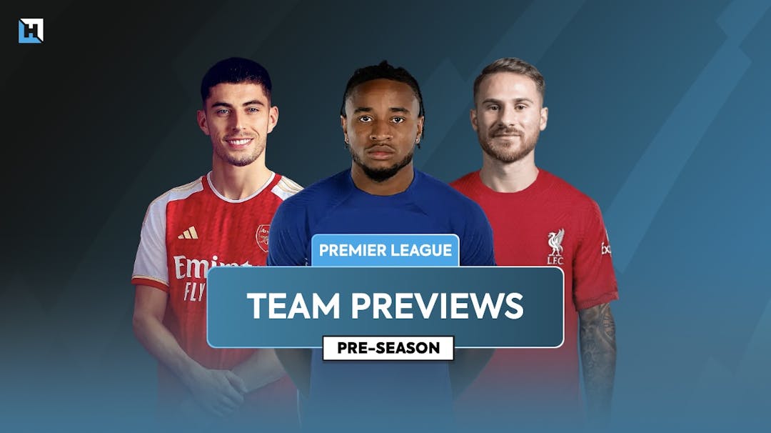 Premier League fantasy football tips Team previews 2024/25