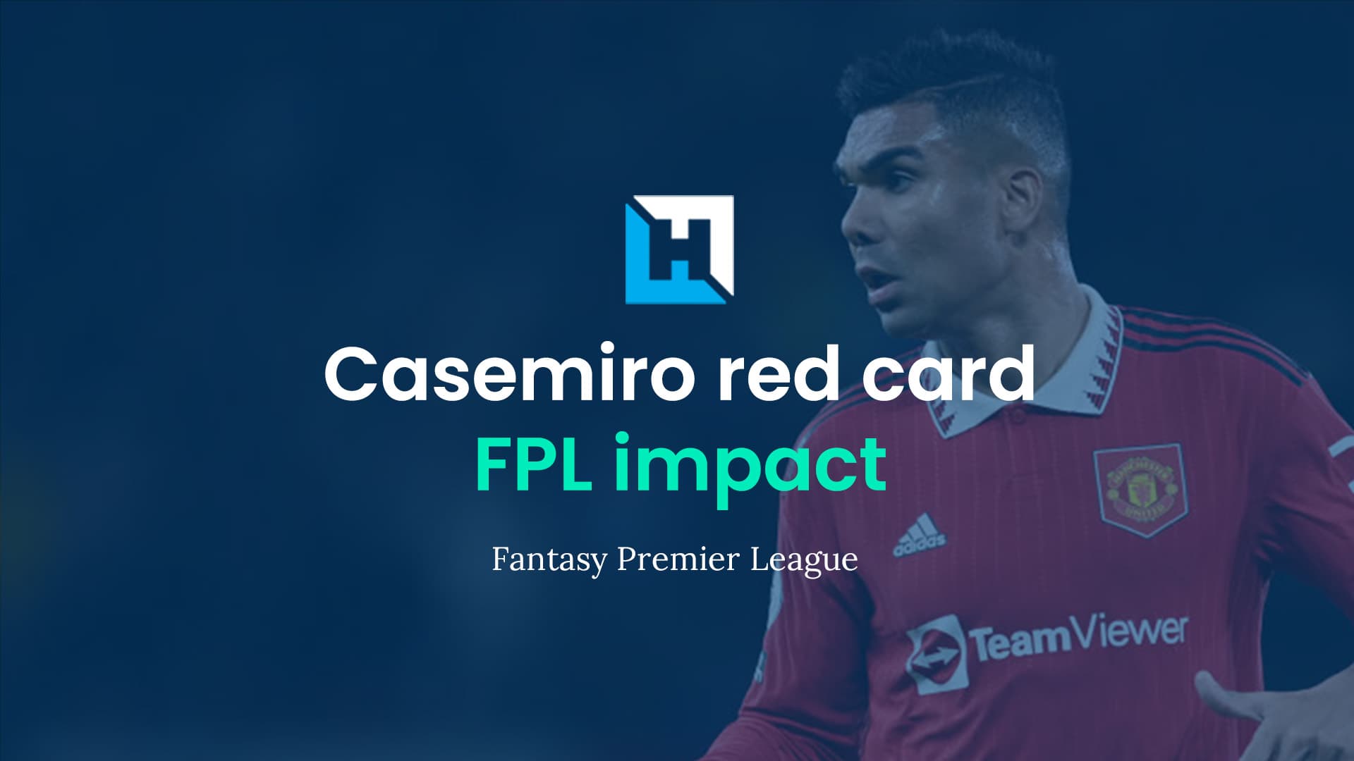 Casemiro red card: Which games United midfielder will miss and FPL impact