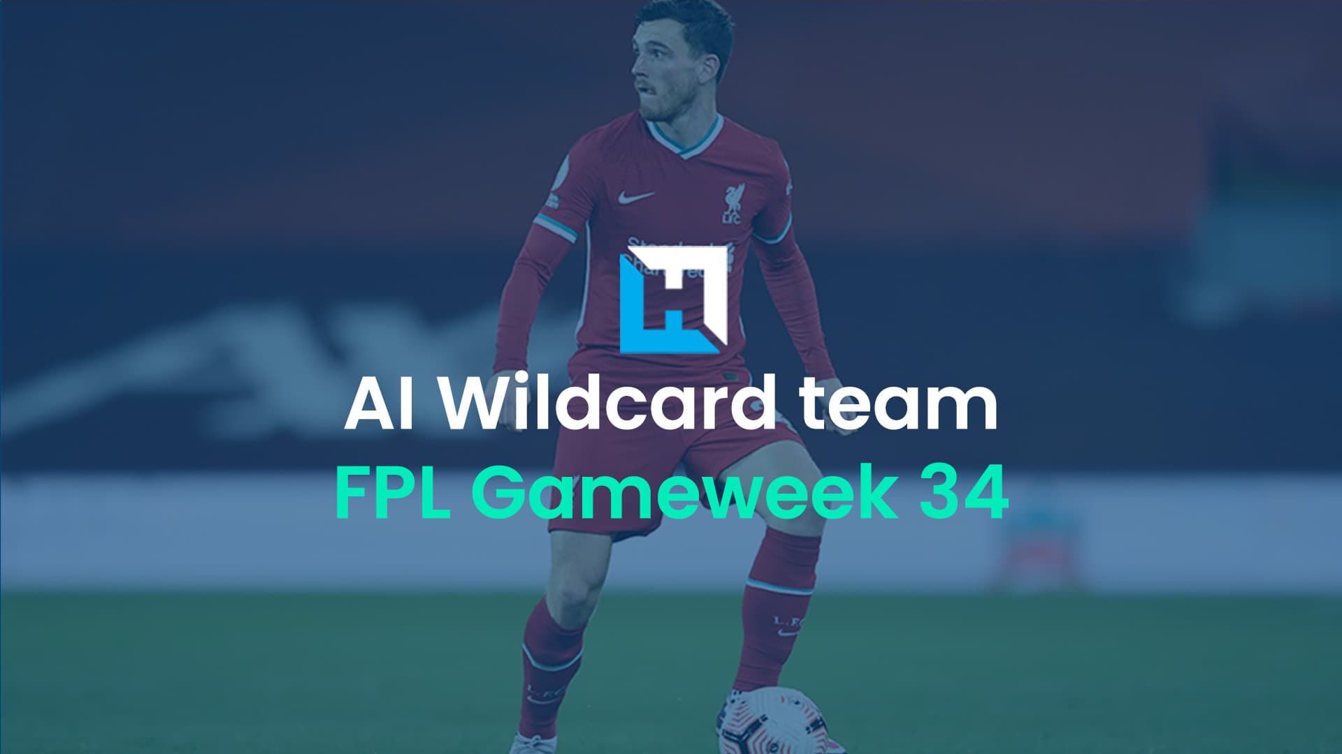 What is the best FPL Wildcard team for Gameweek 34?