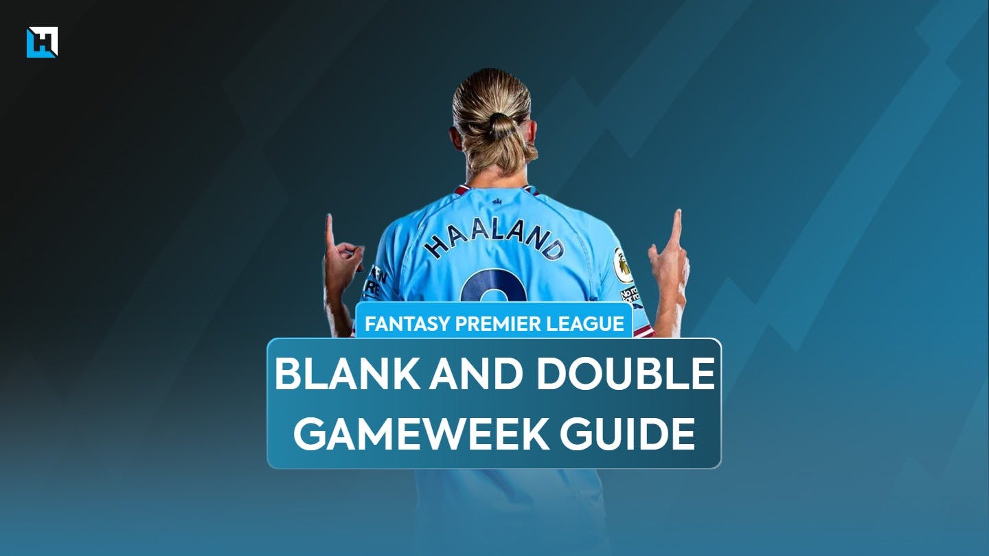 When are the FPL blank and double gameweeks in 2024/25?