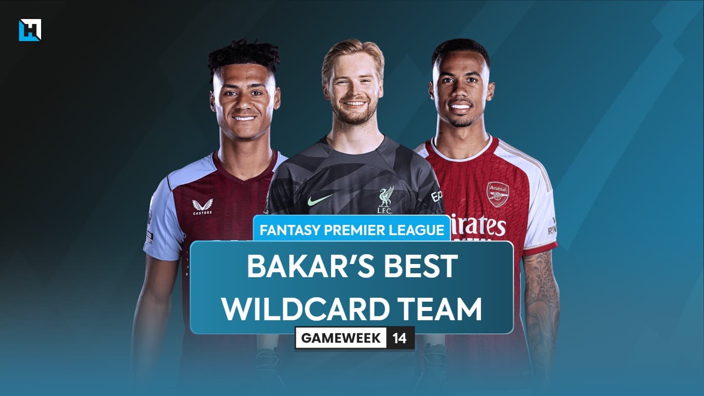 BigManBakar’s best FPL Gameweek 14 Wildcard team