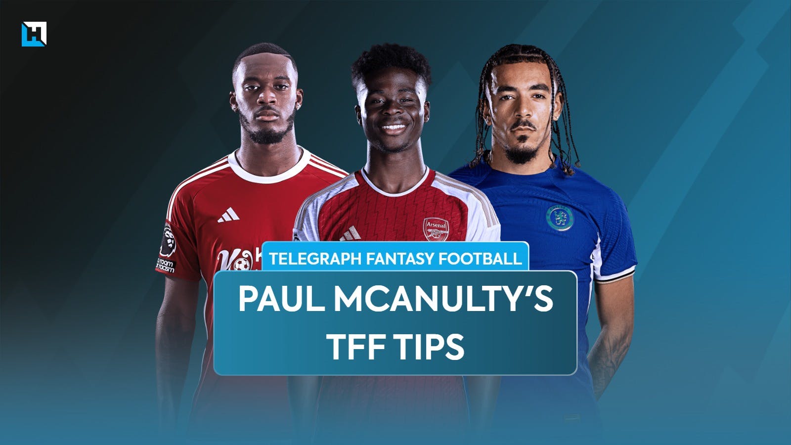 Paul McAnulty’s Telegraph Fantasy Football tips