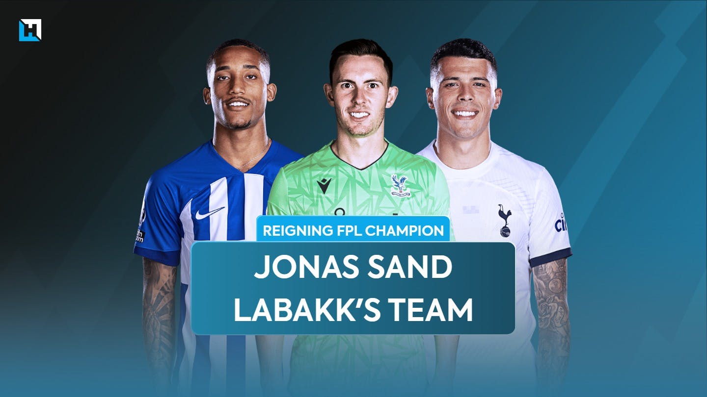 Reigning FPL champion Jonas Sand Labakk’s team reveal: Q&A and final draft