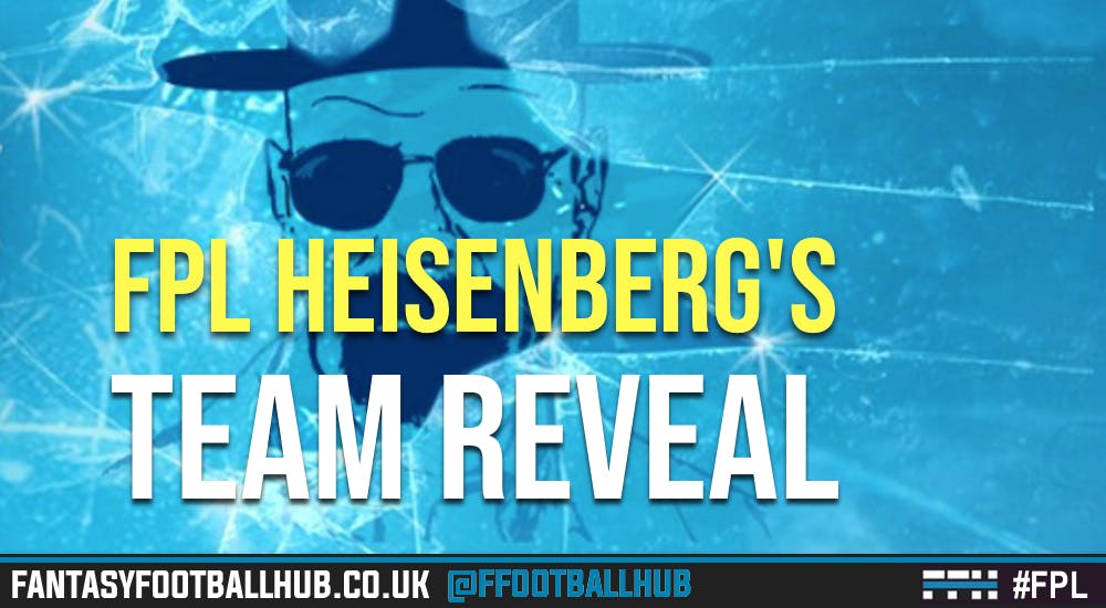FPL Heisenberg’s Gameweek 10 Team Reveal
