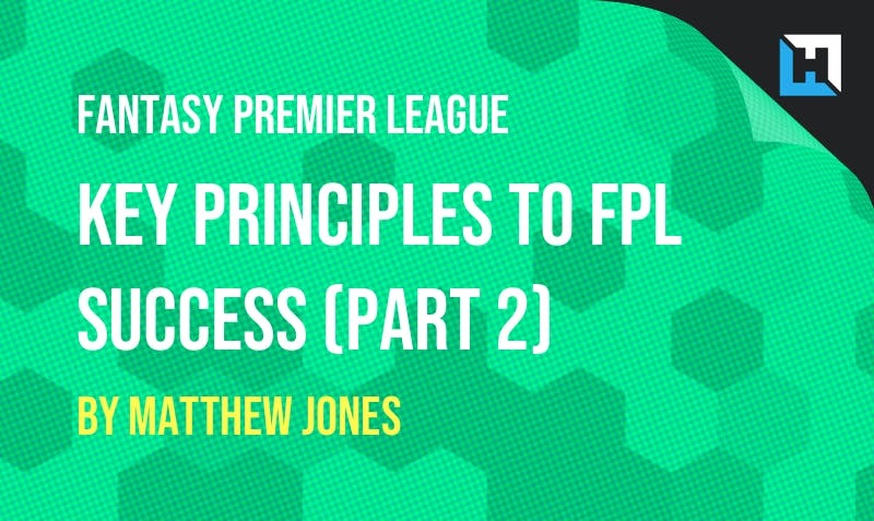 Key Principles to FPL Success (part 2) – Research