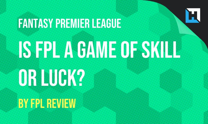 Is FPL a game of Skill or Luck? Assessing your Season using FPL Review Odds & xG Data