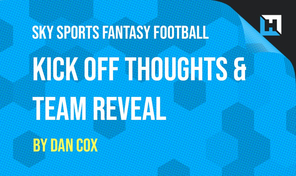 Sky Sports Fantasy Football – The Big Kick Off & Team Reveal by Former Winner Dan Cox