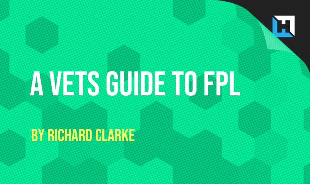 A Vet’s guide to FPL Strategy – ‘Phase 1’ review and plan