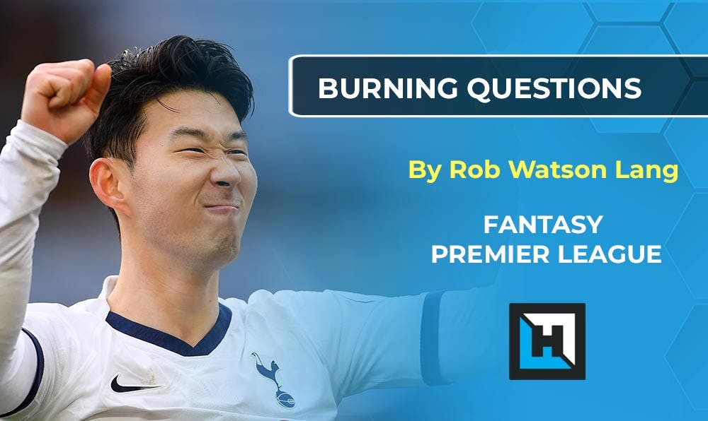 Burning Questions for FPL Gameweek 31+