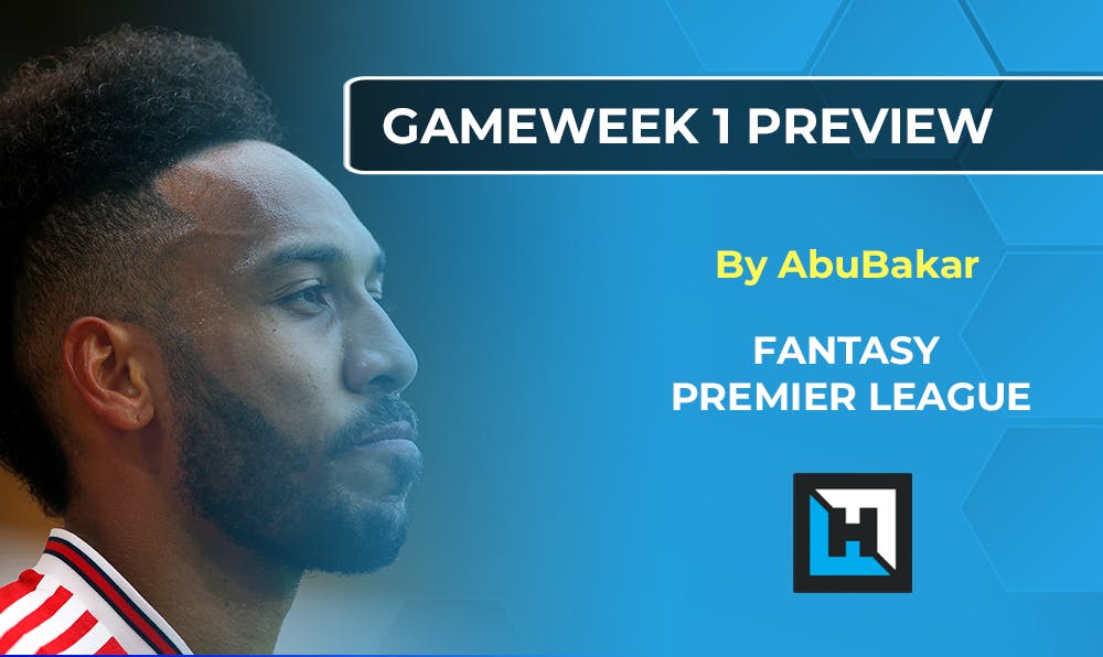 The Preview | FPL Gameweek 1