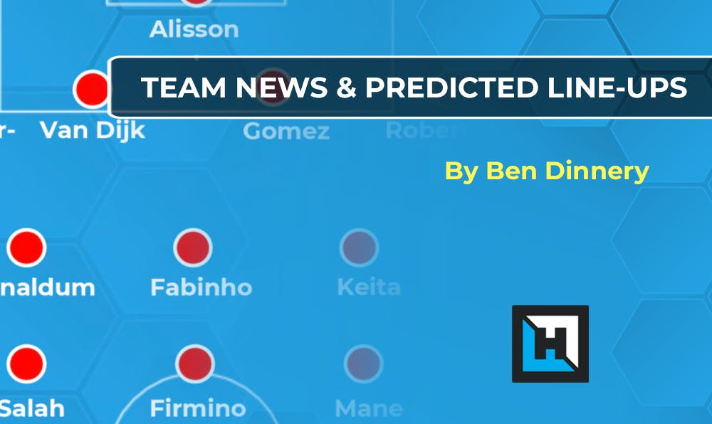 Team News: Predicted Lineups | FPL Gameweek 2
