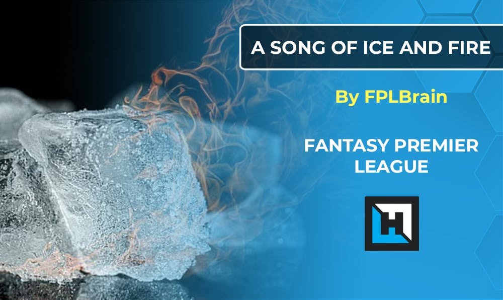 A Song of Ice and Fire – FPL Under and Over-Achievers