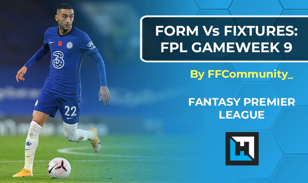 FPL Gameweek 9 | Form vs Fixtures Charts | Fantasy Premier League Tips 2020/21