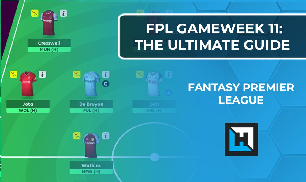 FPL Gameweek 11 | The Ultimate Guide | Fantasy Premier League Tips 2020/21