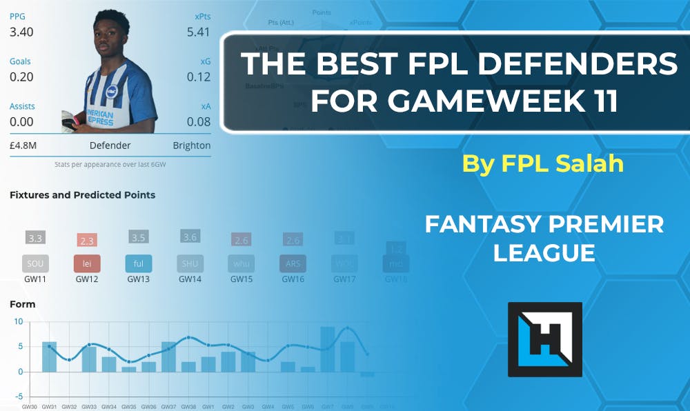 Best Defenders For Gameweek 11 | Fantasy Premier League Tips