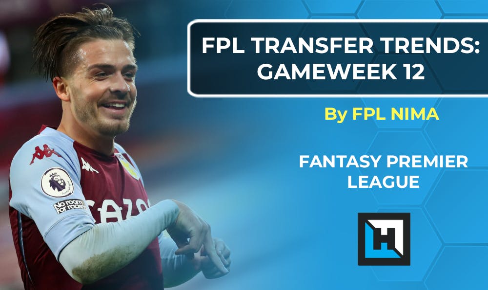Fantasy Premier League Gameweek 12 Transfer Tips | 2020/21