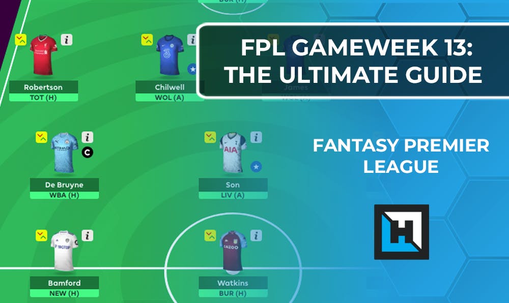 FPL Gameweek 13 | The Ultimate Guide | Fantasy Premier League Tips 2020/21