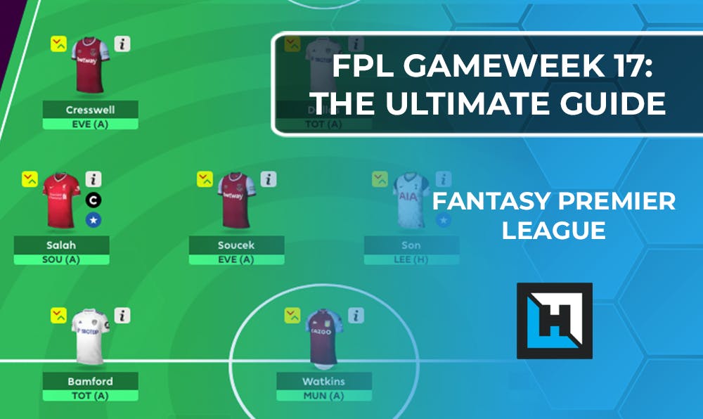 FPL Gameweek 17 | The Ultimate Guide | Fantasy Premier League Tips 2020/21
