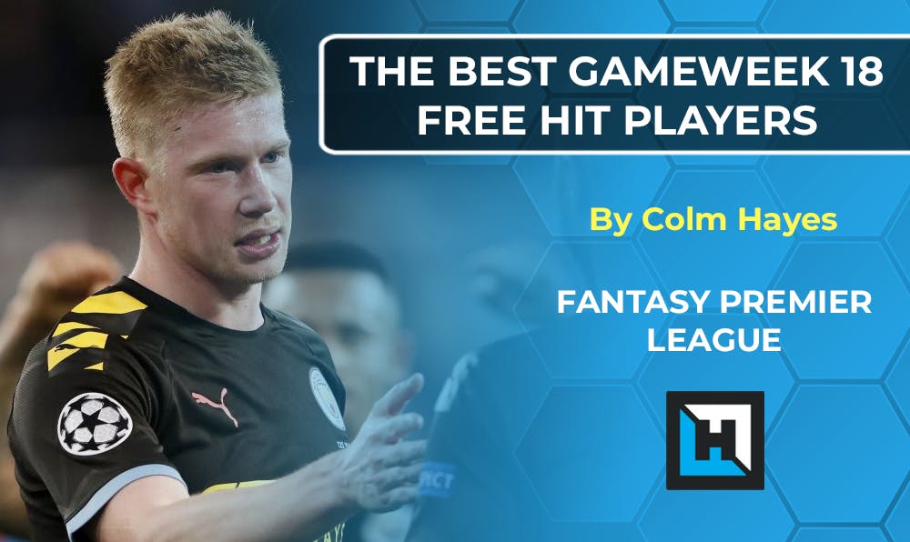 The best free hit options for FPL Blank Gameweek 18