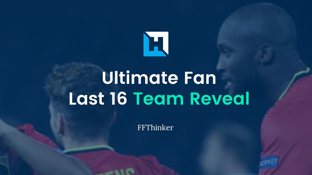 Ultimate Fan Euro 2020 Tips | Last 16 Team Reveal | @FFThinker
