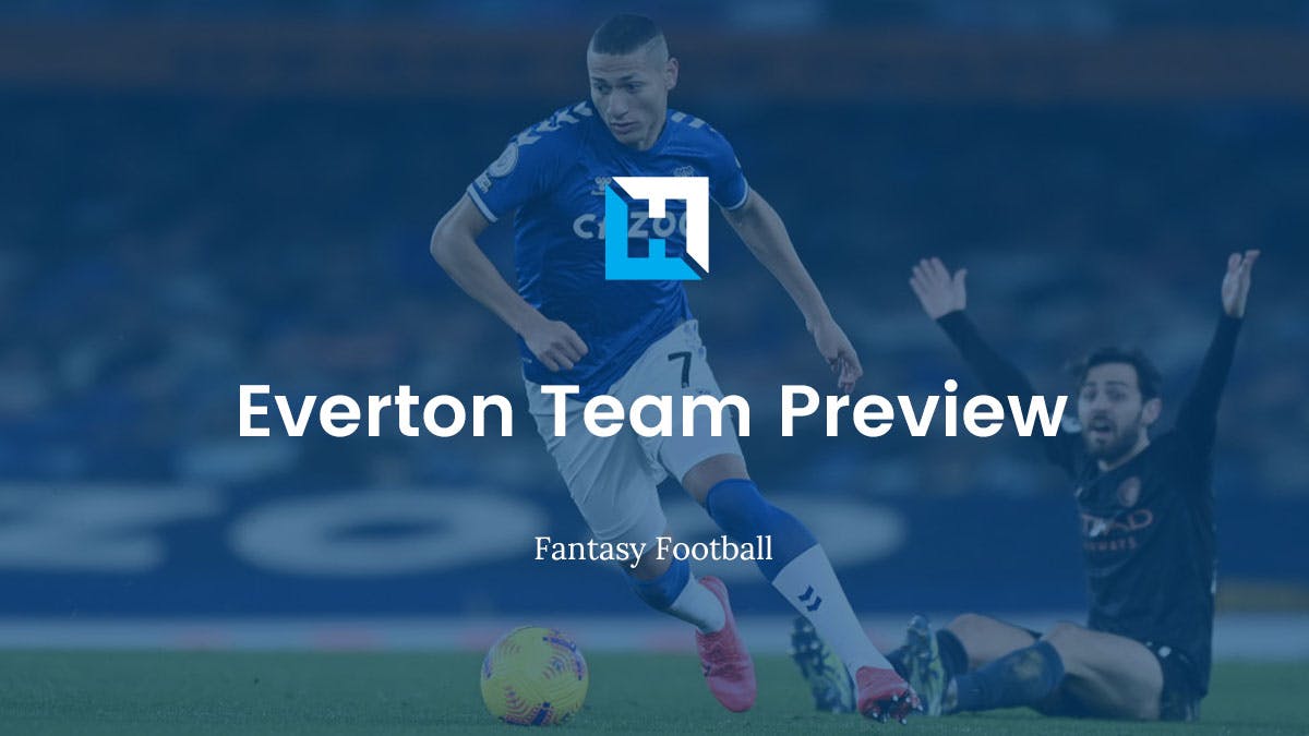 Everton Fantasy Football Tips – Team Preview