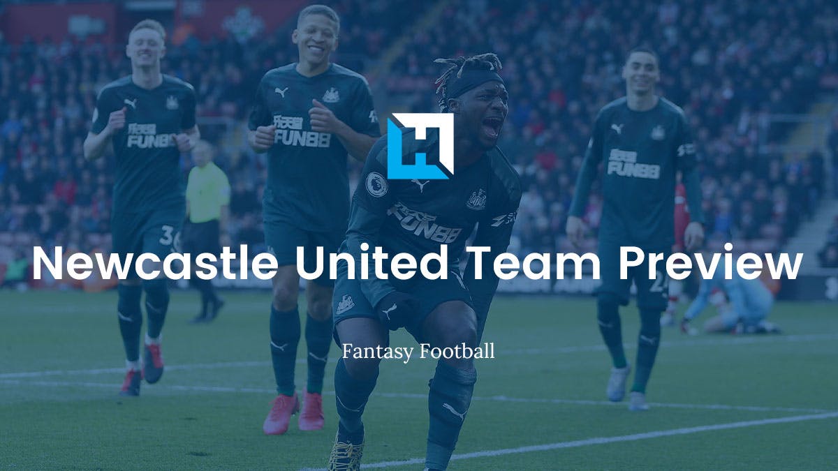 Newcastle Fantasy Football Tips – Team Preview
