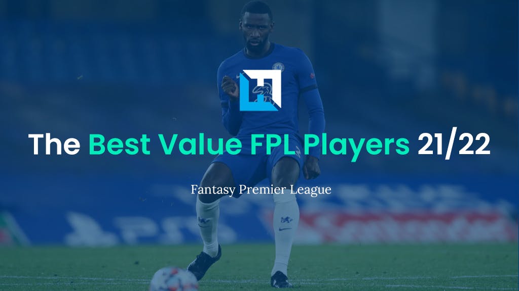 The Best Value Players in FPL 2021/22 | FPL Matthew