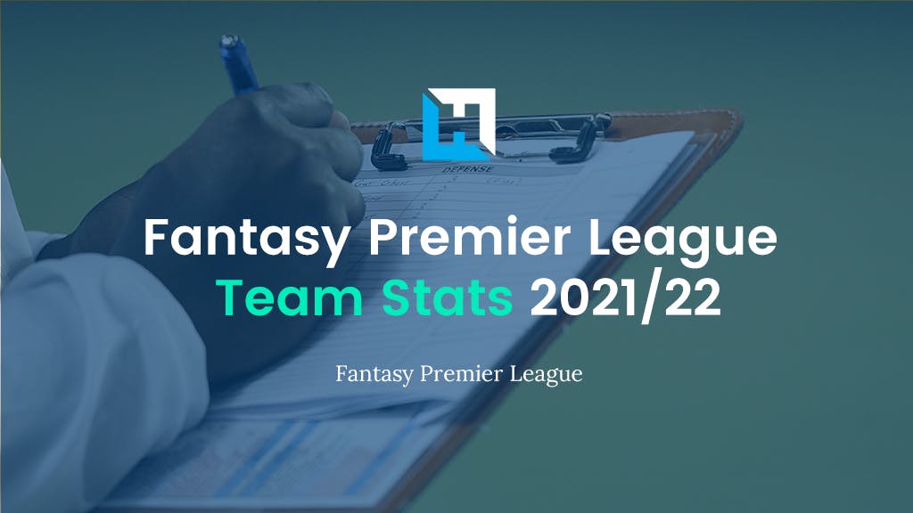 Fantasy Premier League Stats 2021/22