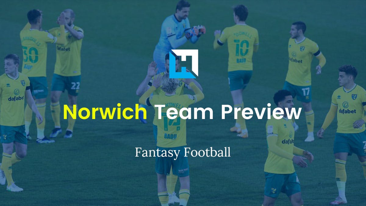 Norwich Fantasy Football Tips – Team Preview