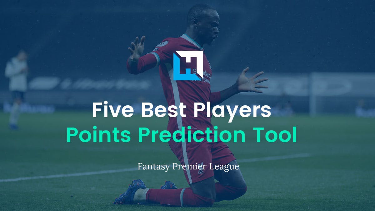 Five Best FPL Players – Points Prediction Tool