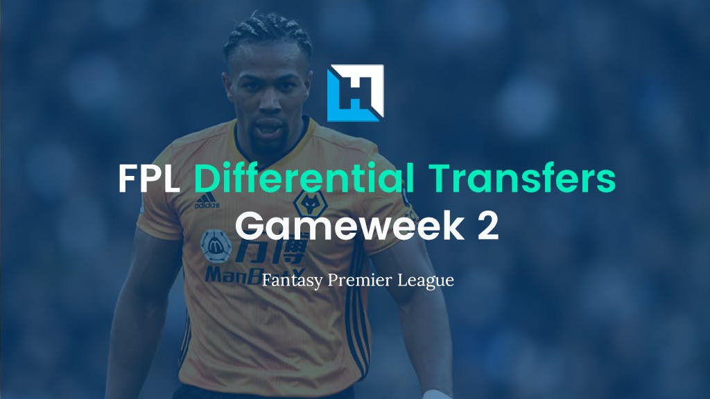 Best Differential Transfers for FPL Gameweek 2
