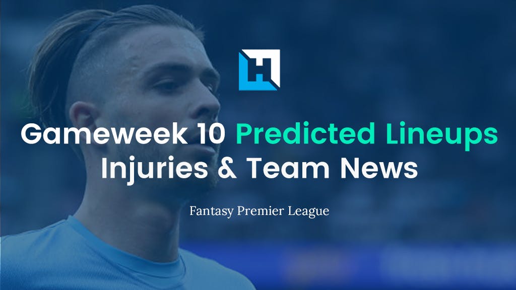 Premier League Predicted Lineups | FPL Gameweek 10