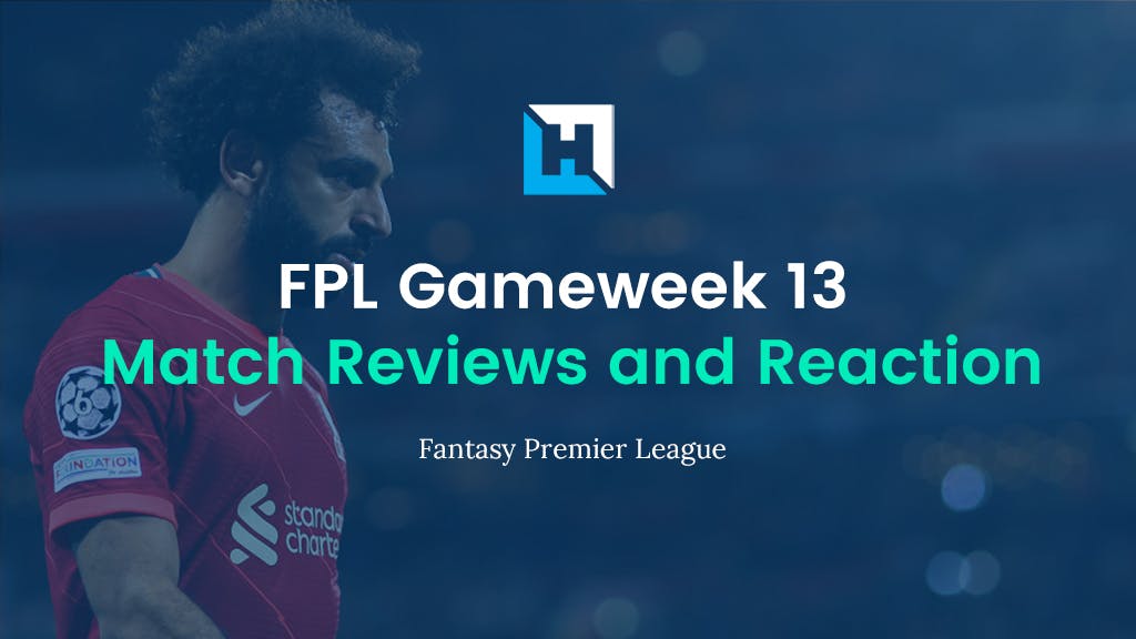FPL Gameweek 13 Review and Reaction – Ronaldo Benched In Stamford Bridge Stalemate