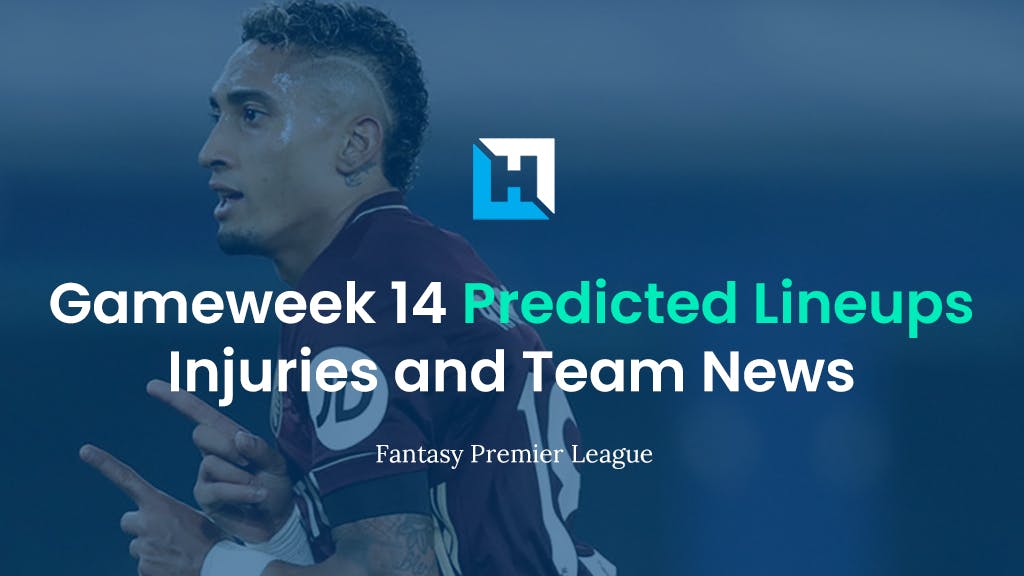 Premier League Predicted Lineups | FPL Gameweek 14