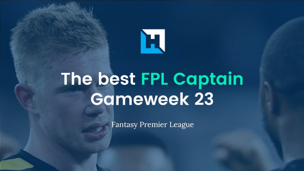 FPL Gameweek 23 Best Captain – Fantasy Premier League Tips
