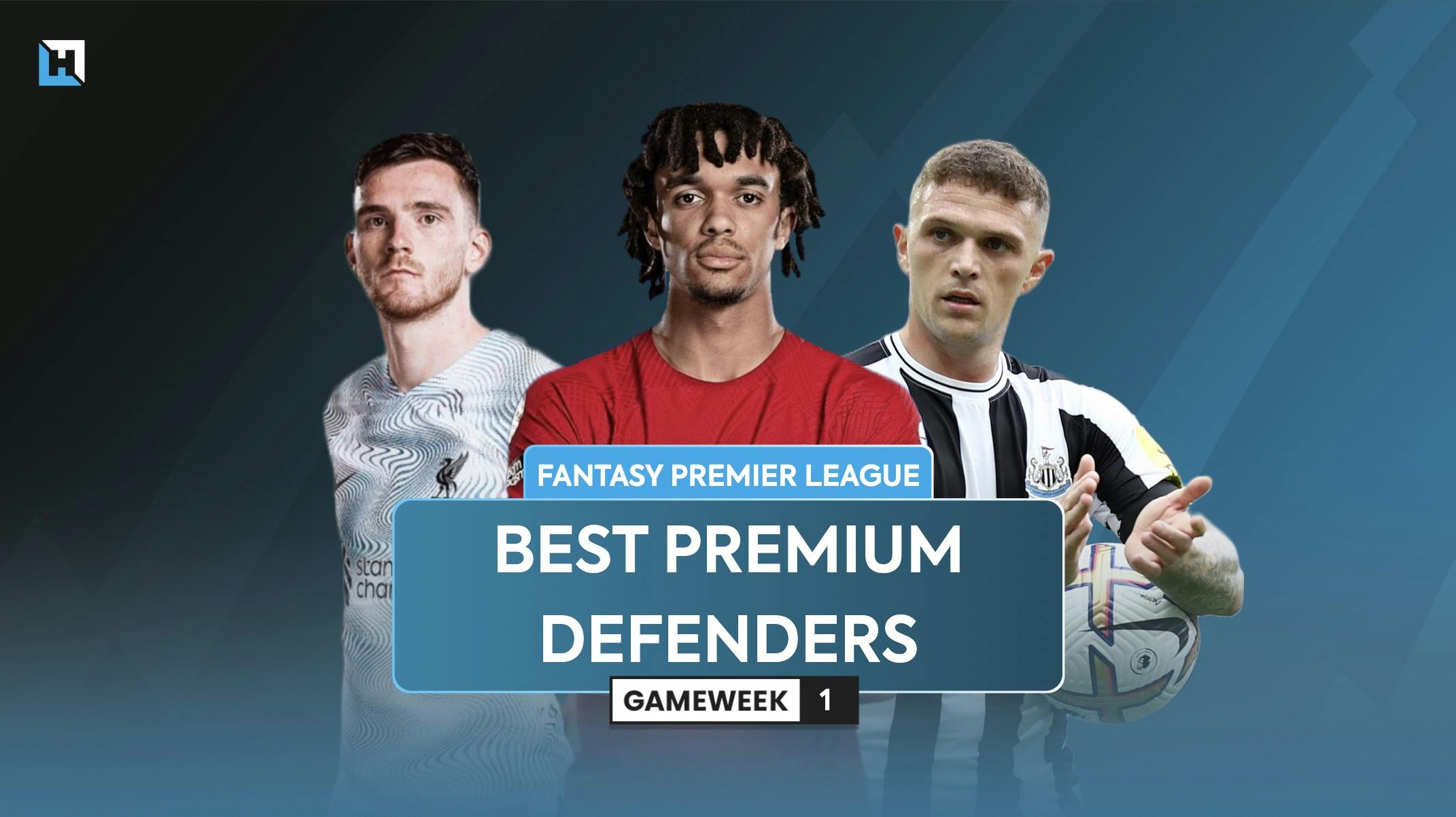 Best FPL Premium Defenders 2023/24