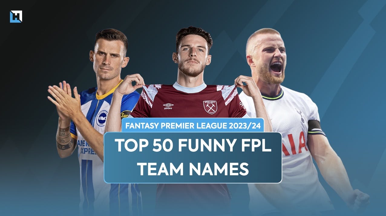 Top 50 best funny fantasy football team names
