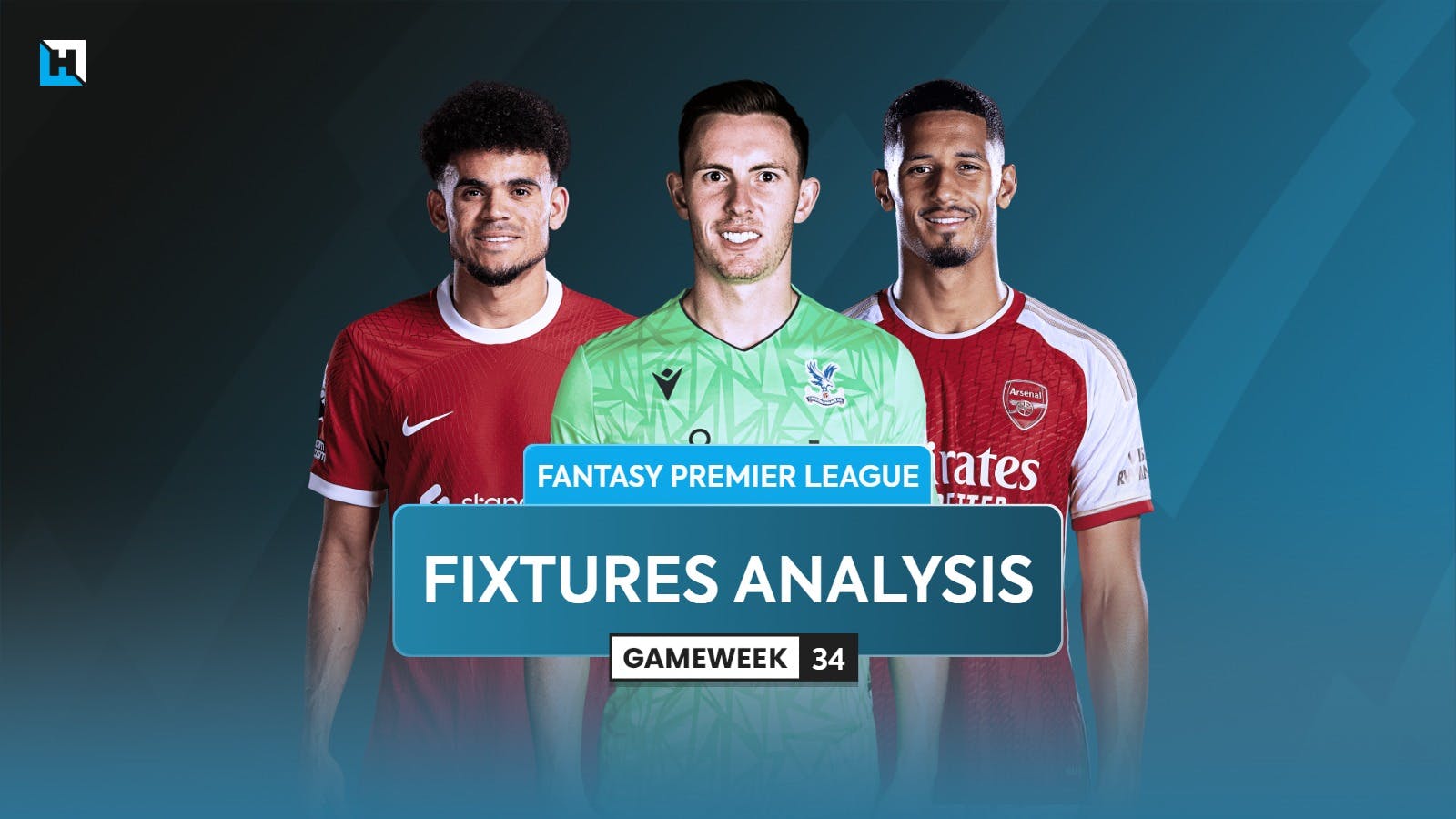FPL Double Gameweek 34 fixtures analysis: The ideal players to target