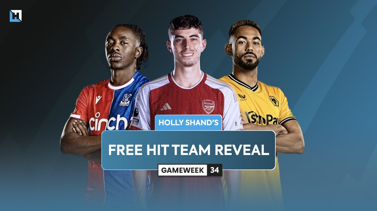 Holly Shand’s FPL Double Gameweek 34 Free Hit team reveal