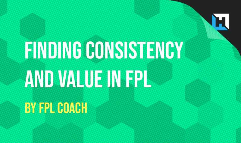 Finding Consistency and Value in FPL