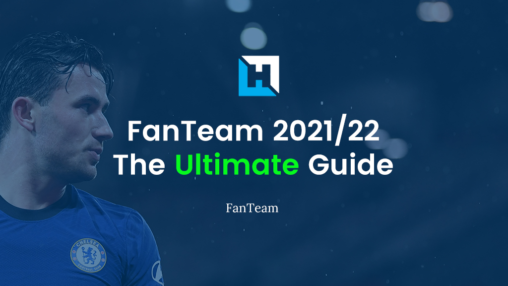 FanTeam Fantasy Football Tips 2021/22 – The Ultimate Guide