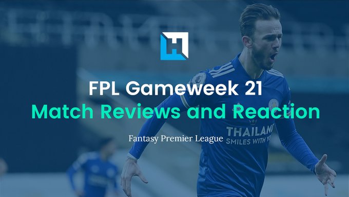 FPL Gameweek 21 Review and Reaction – Bowen Bigs It Up